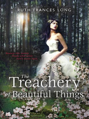 cover image of The Treachery of Beautiful Things